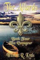 The Allards Book Four: The Voyageur 0578000997 Book Cover