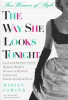 The Way She Looks Tonight: Five Women of Style 0312147570 Book Cover