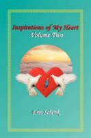 Inspirations of My Heart Volume TWO 0978763165 Book Cover