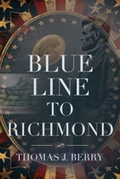 Blue Line to Richmond 1959620045 Book Cover