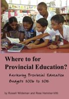 Where to for Provincial Education? 1920118950 Book Cover