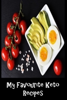 My Favorite Keto Recipes: Blank Recipe Book -  A Great Gift - Collect The Recipes You Love To Cook 169232697X Book Cover