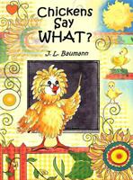 Chickens Say Que? 1941880002 Book Cover