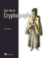 Real-World Cryptography 1617296716 Book Cover