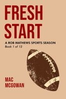 Fresh Start: A Rob Mathews Sports Season 1962126013 Book Cover