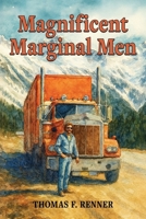 Magnificent Marginal Men B0FP4V2BT5 Book Cover