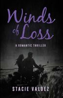 Winds of Loss: A Romantic Thriller 1965341063 Book Cover