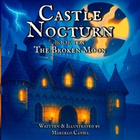 Castle Nocturn: The Broken Moon B0FL71PLKG Book Cover
