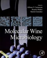 Molecular Wine Microbiology 0123750210 Book Cover