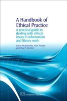 A Handbook of Ethical Practice: A Practical Guide to Dealing With Ethical Issues in Information and Library Work 1843342308 Book Cover