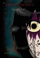 Dei Ex Machina: Fragility Chapter 3 0991970993 Book Cover