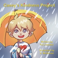 Casey's Kindness Project 1326863274 Book Cover