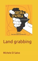 Land grabbing: La guerra d'Africa (Italian Edition) B0FK2P1RSB Book Cover