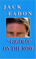 Gigolo on the Row 0975330004 Book Cover