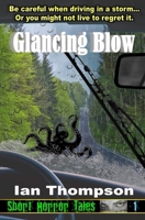 Glancing Blow 1722950900 Book Cover