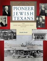 Pioneer Jewish Texans 1603444238 Book Cover