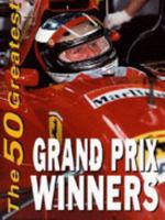 50 Greatest Grand Prize Winners 1898058105 Book Cover
