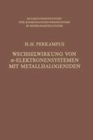 Wechselwirkung Von -Elektronensystemen Mit Metallhalogeniden 3642481876 Book Cover