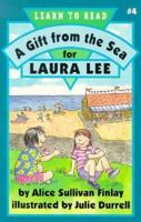 A Gift from the Sea for Laura Lee (Learn to Read No. 4) 0310598710 Book Cover
