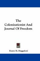 The Colonizationist And Journal Of Freedom 1163625671 Book Cover