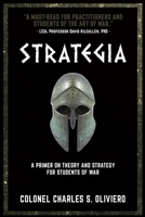 Strategia: A Primer on Theory and Strategy for Students of War 1990644244 Book Cover
