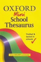 Oxford Mini School Thesaurus 0199103348 Book Cover