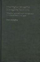 The Higher Education Manager's Handbook: Effective Leadership and Management in Colleges and Universities 0415335078 Book Cover