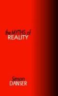 The Myths Of Reality 187288380X Book Cover