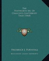 The Pentworth Ms. Of Chaucer's Canterbury Tales 116411025X Book Cover