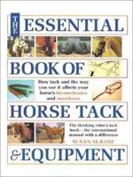 Essential Book of Horse Tack & Equipment 0715313894 Book Cover