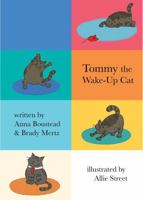 Tommy the Wake-Up Cat B0GY4CZK4C Book Cover