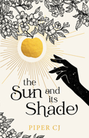 The Sun and Its Shade 1728270731 Book Cover