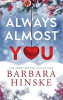 Always Almost You 1969752246 Book Cover
