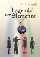 Legende der Elemente 3347185943 Book Cover