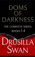 Doms of Darkness: The Complete Seres: Books 1-4 B0CDN5RT48 Book Cover