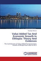 Value Added Tax And Economic Growth In Ethiopia: Theory And Evidences 3659560871 Book Cover