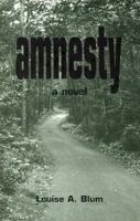 Amnesty: A Novel 1555832768 Book Cover
