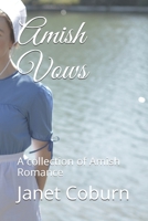 Amish Vows: A collection of Amish Romance 108998474X Book Cover