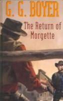 The Return of Morgette 0802740499 Book Cover