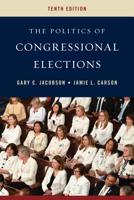 The Politics of Congressional Elections 0205251765 Book Cover