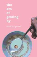 The Art of Getting By 1730756654 Book Cover