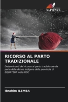 Ricorso Al Parto Tradizionale 6209624014 Book Cover