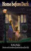 Home before Dark 1498459552 Book Cover
