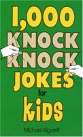 1,000 Knock Knock Jokes for Kids 0345334817 Book Cover