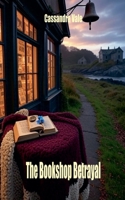 The Bookshop Betrayal B0FDJMWMDG Book Cover