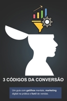 3 CÓDIGOS DA CONVERSÃO (Portuguese Edition) B0DY11ML35 Book Cover
