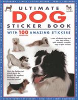 Ultimate Dog Sticker Book: with 100 amazing stickers 0754818624 Book Cover
