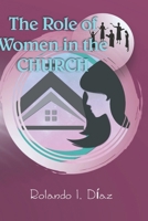 The Role of Women in the Church B0GNKQY2RB Book Cover