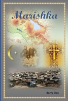 Marishka: A story of the Armenian genocide B08848D8XS Book Cover