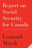 Report on Social Security for Canada: New Edition 0773551573 Book Cover
